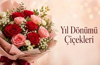 Yıl Dönümü Çiçekleri